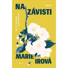 Na Závisti - Marie Irová