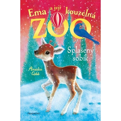 Ema a její kouzelná zoo - Splašený sobík - Amelia Cobb