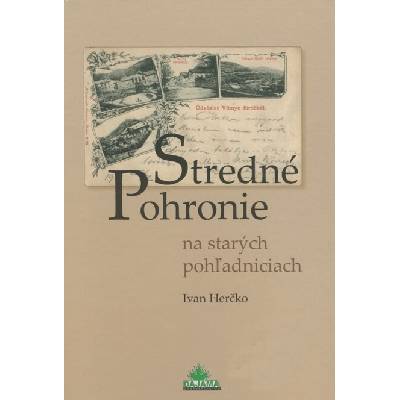 Stredné Pohronie na starých pohľadniciach