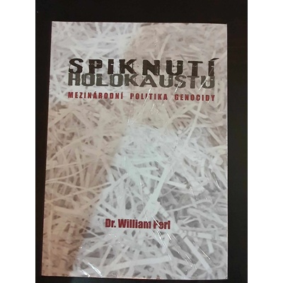 Spiknutí holokaustu - William Perl – Hledejceny.cz