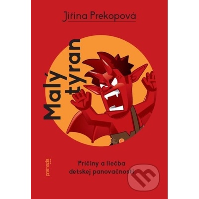 Malý tyran - Jiřina Prekopová – Hledejceny.cz