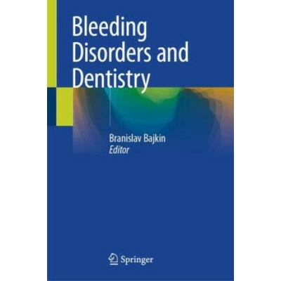 Bleeding Disorders and Dentistry