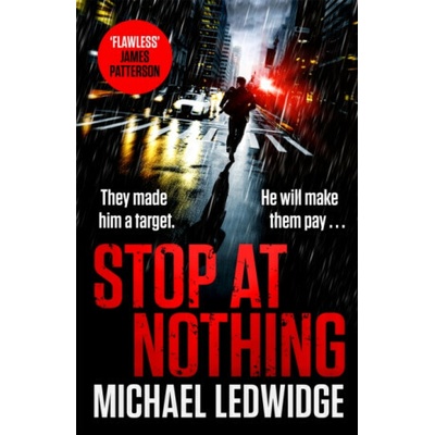 Stop At Nothing - (Ledwidge Michael) – Hledejceny.cz