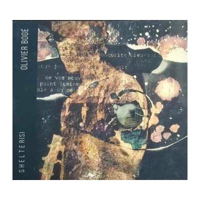 Olivier Bogé - Shelter(s) CD – Hledejceny.cz