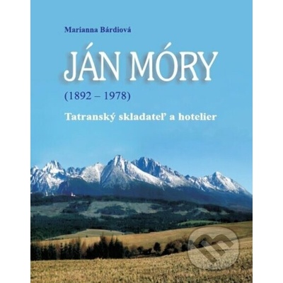 Ján Móry (1892 - 1978) - Marianna Bárdiová