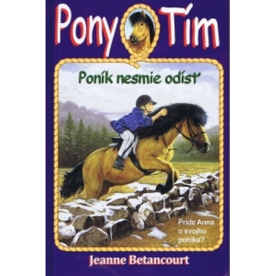 Pony tím Poník nesmie odísť