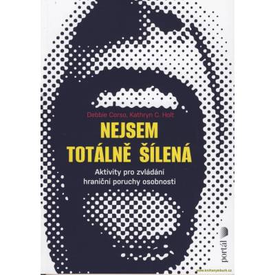 Nejsem totálně šílená - Debbie Corso, Kathryn C. Holt