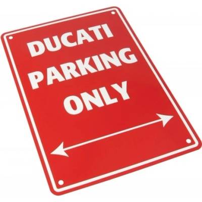 Cedule BIKE-IT DUCATI PARKING ONLY SIG027 UNI