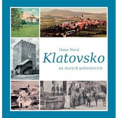 Klatovsko na starých pohlednicích