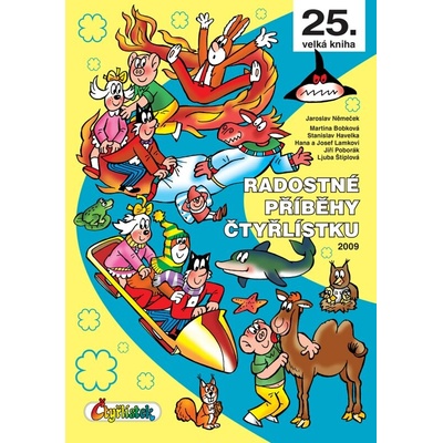 Radostné příběhy Čtyřlístku 2009 / 25. velká kniha