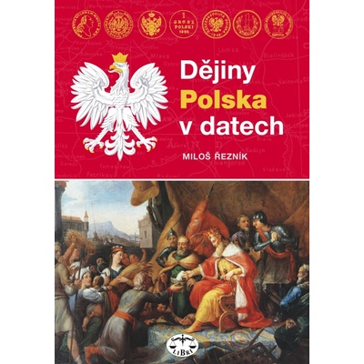 Dějiny Polska v datech - Miloš Řezník