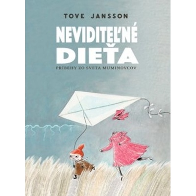 Neviditeľné dieťa - Tove Jansson