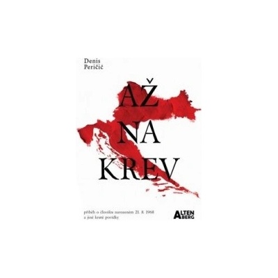 Peričič, Denis - Až na krev