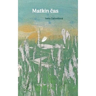 Matkin čas - Iveta Zaťovičová