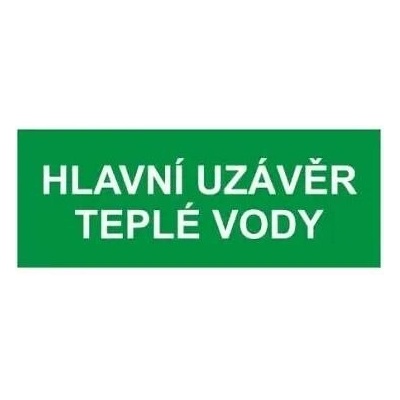 Tabulka bezpečnostní zakázková Uzávěr teplé vody