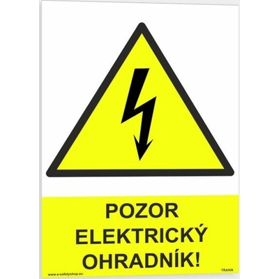 Traiva s.r.o Pozor elektrický ohradník Verze: Samolepka 210 x 297 mm (A4) tl. 0.1 mm - Kód: 06112
