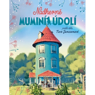 Nádherné muminí údolí - Libor Štukavec