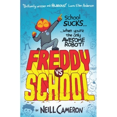 "Freddy vs School" - "" ("Cameron Neill")(Paperback / softback)