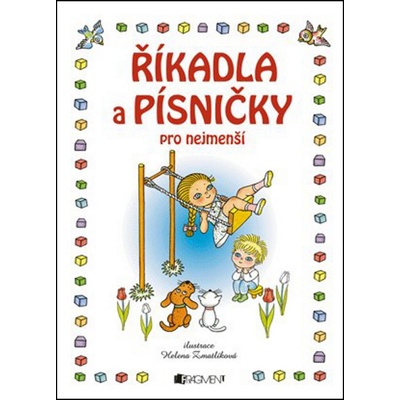 Říkadla a písničky pro nejmenší - Helena Zmatlíková – Hledejceny.cz