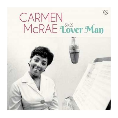 Carmen McRae - Sings Lover Man LTD LP – Hledejceny.cz