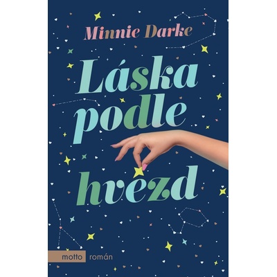 Láska podle hvězd - Minnie Darke – Hledejceny.cz
