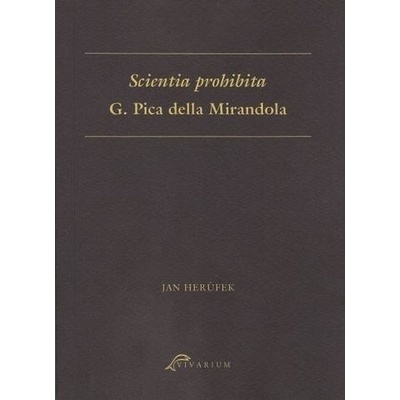 Scientia prohibita G. Pica della Mirandola – Hledejceny.cz