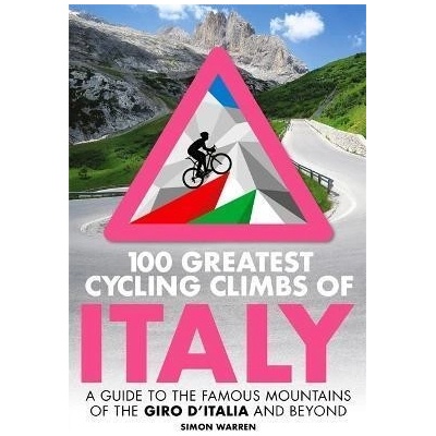 100 Greatest Cycling Climbs of Italy