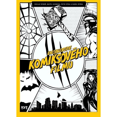 Encyklopedie komiksového filmu - Petr Cífka, Václav Rybář, Matěj Svoboda, Karel Ryška