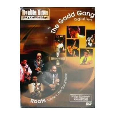 The Gadd Gang: Roots - Salute To The Saxophone / The Gadd Gang - Digital Live - Vol. 5 DVD – Hledejceny.cz