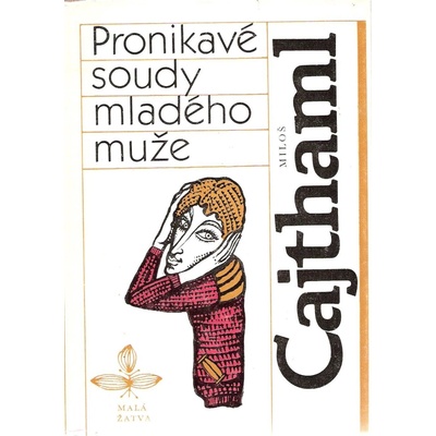 Pronikavé soudy mladého muže