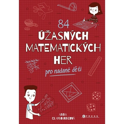 84 úžasných matematických her - Anna Claybourne, Amy Willcox (ilustrátor)