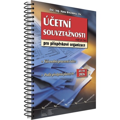 Účetní souvztažnosti pro příspěvkové organizace Co je nového v účetnictví příspěvkových organizací?