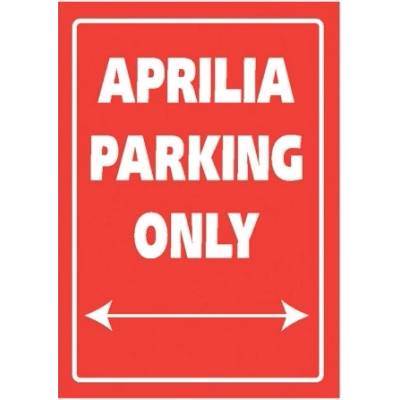 Cedule BIKE-IT APRILIA PARKING ONLY SIG033 UNI