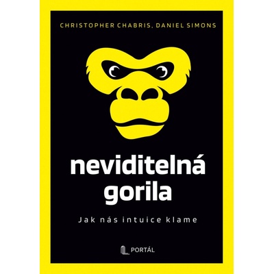 Neviditelná gorila - Jak nás intuice klame – Hledejceny.cz