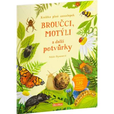 Ella&Max Broučci, motýli a další potvůrky - samolepková knížka