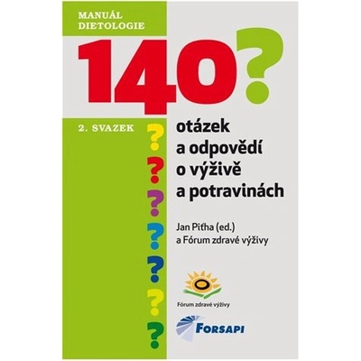 140 otázek a odpovědí o výživě a potravinách - Fórum zdravé výživy