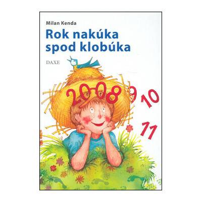 Rok nakúka spod klobúka - Milan Kenda – Hledejceny.cz