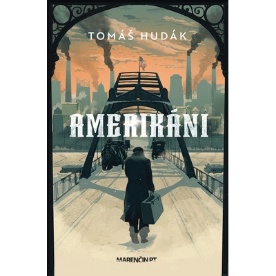 Amerikáni - Tomáš Hudák