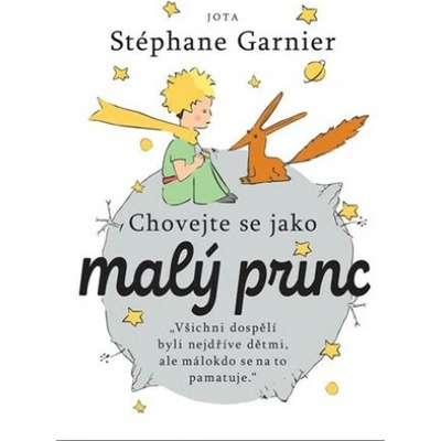 Chovejte se jako malý princ (James Burke)(Pevná)