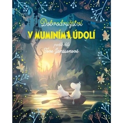 Dobrodružství v muminím údolí - Libor Štukavec