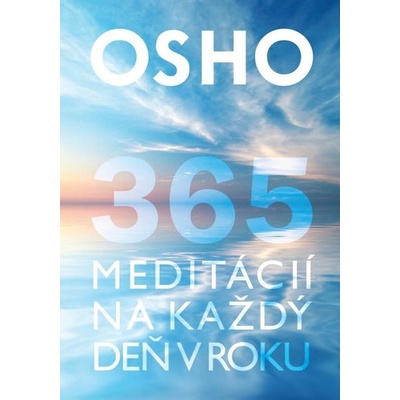 Osho - 365 meditácií na každý deň v roku – Hledejceny.cz
