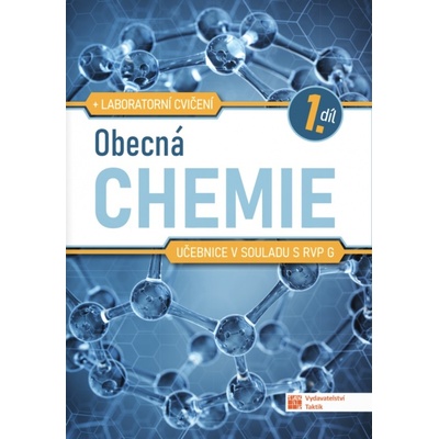 Obecná chemie - učebnice pro gymnázia 1.díl