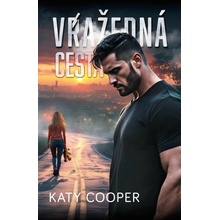Vražedná cesta - Katy Cooper