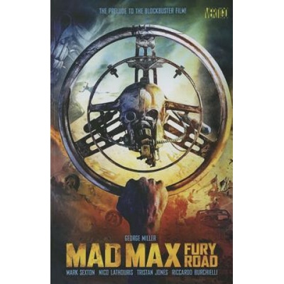 Mad Max Fury Road - Bernejo Lee – Hledejceny.cz