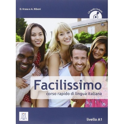 Krasa D., Riboni A. - Facilissimo Corso rapido di lingua italiana A1 + CD – Hledejceny.cz