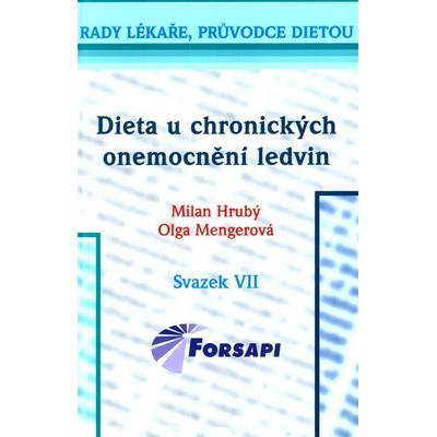 Dieta u chronických onemocnění ledvin - Milan Hrubý