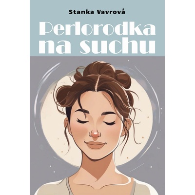 Perlorodka na suchu