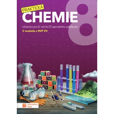 Praktická Chemie učebnice pro 8. ročník ZŠ sociálního vzdělávání