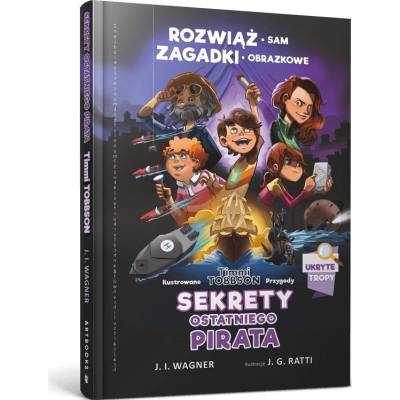 Timmi Tobbson. Sekrety ostatniego pirata - J. I. Wagner, B. Vitale – Hledejceny.cz