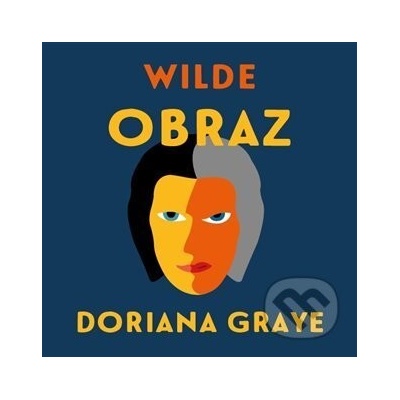 Obraz Doriana Graye - Oscar Wilde – Hledejceny.cz